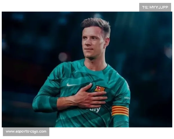 特尔施特根转会立场明确:仅考虑竞技层面匹配的球队邀约 特尔施特根转会立场明确:仅考虑竞技层面匹配的球队邀约